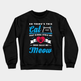 Cat Stole My Heart Crewneck Sweatshirt
